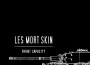 Les Mort Skin