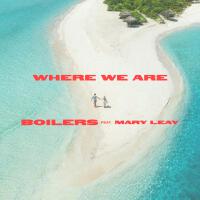 Where We Are專輯_BOILERSWhere We Are最新專輯