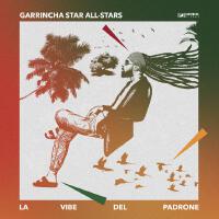 Garrincha Star All-Stars歌曲歌詞大全_Garrincha Star All-Stars最新歌曲歌詞