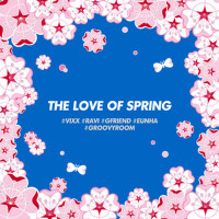 THE LOVE OF SPRING專輯_銀河THE LOVE OF SPRING最新專輯