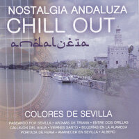 Nostalgia Andaluza Chill Out Andalucía