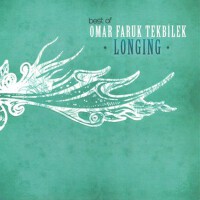 Longing (Best of Omar Faruk Tekbilek)專輯_Omar Faruk TekbilekLonging (Best of Omar Faruk Tekbilek)最新專輯