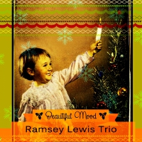 ramsey lewis trio歌曲歌詞大全_ramsey lewis trio最新歌曲歌詞