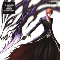 TV Animation BLEACH Original Soundtrack 2