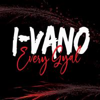 Every Gyal (feat. I-Vano) [Explicit]