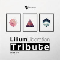 Lilium Liberation -Tribute-專輯_Lilium RecordsLilium Liberation -Tribute-最新專輯