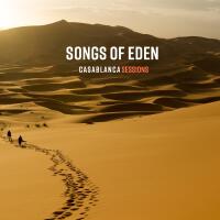 Casablanca Sessions專輯_Songs of EdenCasablanca Sessions最新專輯