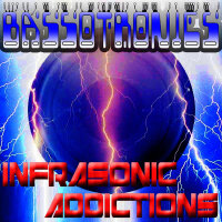 Infrasonic Addictions專輯_BassotronicsInfrasonic Addictions最新專輯