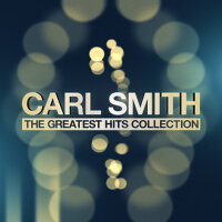 The Greatest Hits Collection專輯_Carl SmithThe Greatest Hits Collection最新專輯