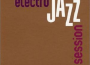 Electro Jazz Session專輯_United Future OrganiElectro Jazz Session最新專輯