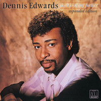 Don't Look Any Further (Expanded Edition)專輯_Dennis EdwardsDon't Look Any Further (Expanded Edition)最新專輯