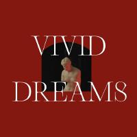 Vivid Dreams