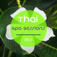 Thai Spa Sessions, Vol. 2