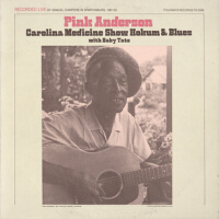 Pink Anderson: Carolina Medicine Show Hokum and Blues with Baby Tate專輯_Pink AndersonPink Anderson: Carolina Medicine Show Hokum and Blues with Baby Tate最新專輯