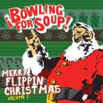 Merry Flippin Chris專輯_Bowling for SoupMerry Flippin Chris最新專輯