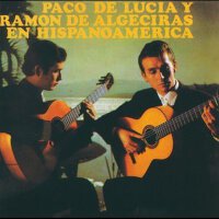 Paco De Lucia / Ramon De Algeciras En Hispanoameri