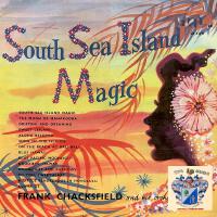 South Sea Island Magic專輯_Frank ChacksfieldSouth Sea Island Magic最新專輯