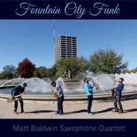 Fountain City Funk專輯_Matt Baldwin SaxophoFountain City Funk最新專輯