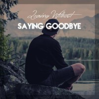 Leaving Without Saying Goodbye專輯_KilligrewLeaving Without Saying Goodbye最新專輯