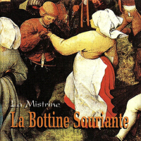 La Mistrine專輯_La Bottine SourianteLa Mistrine最新專輯