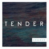 Armour - EP專輯_TENDERArmour - EP最新專輯