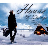 House Of Strings專輯_松本孝弘House Of Strings最新專輯