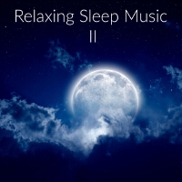 Relaxing Sleep Music II