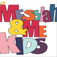 Messiah and Me Kids