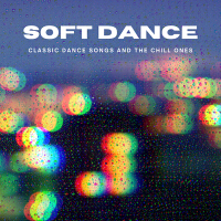 Soft Dance (Explicit)