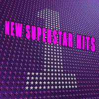 New Superstar Hits