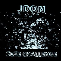 Zeze Challenge專輯_JDonZeze Challenge最新專輯