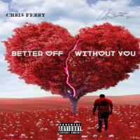 BETTER OFF WITHOUT YOU (Explicit)