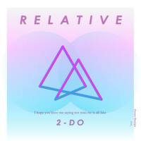 RELATIVE專輯_2-DORELATIVE最新專輯