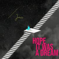 Hope It Was a Dream (Explicit)