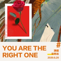 YOU ARE THE RIGHT ONE