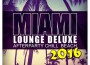 Miami Lounge Deluxe : Afterparty Chill Beach專輯_Mazelo NostraMiami Lounge Deluxe : Afterparty Chill Beach最新專輯