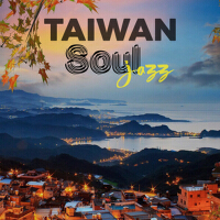 Taiwan Soul Jazz (Best Jazz Soul Music Selection For Taiwan)專輯_Allen ToussaintTaiwan Soul Jazz (Best Jazz Soul Music Selection For Taiwan)最新專輯