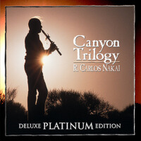 Canyon Trilogy (Deluxe Platinum Edition)專輯_R. Carlos NakaiCanyon Trilogy (Deluxe Platinum Edition)最新專輯