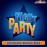 Night Party. Ultimate Dance Hits. (night party ult專輯_ClubhunterNight Party. Ultimate Dance Hits. (night party ult最新專輯