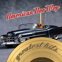 American Doo Wop Greatest Hits