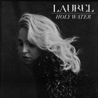 Holy Water專輯_LaurelHoly Water最新專輯