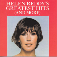 Helen Reddy's Greatest Hits (And More)專輯_Helen ReddyHelen Reddy's Greatest Hits (And More)最新專輯