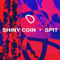 Shiny Coin + Spit專輯_Shiny CoinShiny Coin + Spit最新專輯