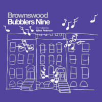 Gilles Peterson Presents: Brownswood Bubblers Nine專輯_The HicsGilles Peterson Presents: Brownswood Bubblers Nine最新專輯