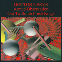 Armed Observation / Out To Bomb Fresh Kings