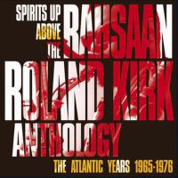 SPIRITS UP ABOVE: THE ATLANTIC YEARS專輯_Rahsaan Roland KirkSPIRITS UP ABOVE: THE ATLANTIC YEARS最新專輯