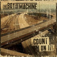 Count On It!專輯_The Boy And His MachCount On It!最新專輯