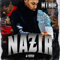 N A Z I R (Explicit)專輯_MTBOE NazirN A Z I R (Explicit)最新專輯