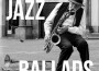 Jazz Ballads專輯_Mal WaldronJazz Ballads最新專輯