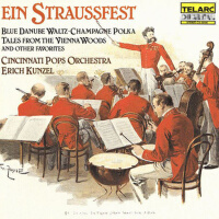 Ein Straussfest: Music of the Strauss Family專輯_Erich KunzelEin Straussfest: Music of the Strauss Family最新專輯